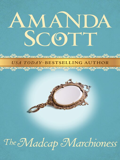 Title details for The Madcap Marchioness by Amanda Scott - Wait list